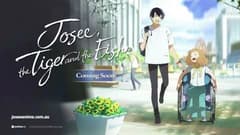 فيلم جوزيه النمر والسمكة مترجم Josee, the Tiger and the Fish
