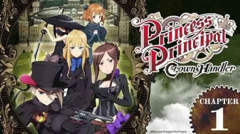 فيلم Princess Principal Crown Handler Chapter 1 2021 مترجم